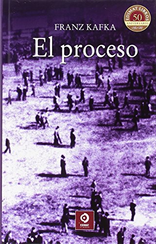 El proceso (Clásicos selección, Band 16) von Edimat Libros